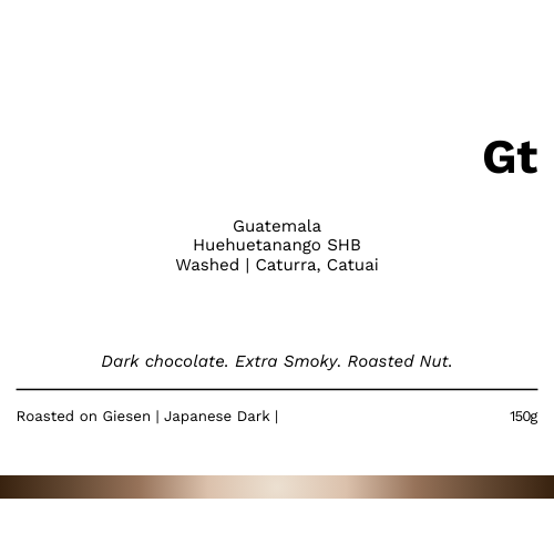 Gt - 瓜地馬拉 Huehuetanango SHB 日本深度烘焙
