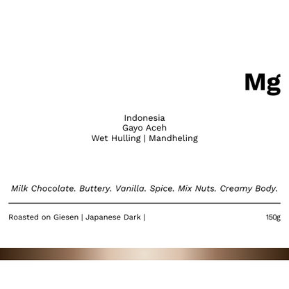 Mg - 印尼加約曼特寧 G1 三重精選Wet Hulling日式深度烘焙